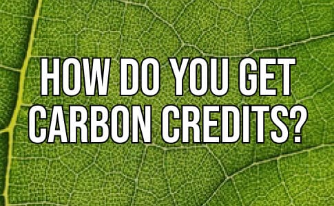 How Do You Get Carbon Credits?