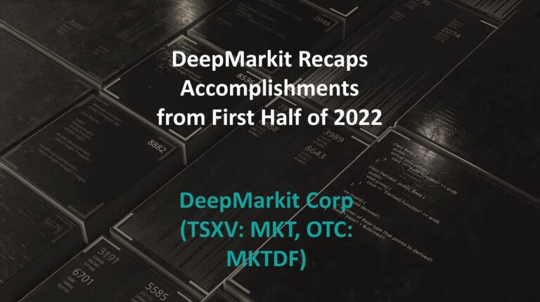 DeepMarkit Recaps Accomplishments from First Half of 2022