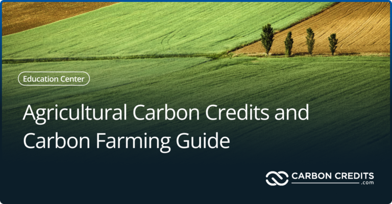 Agricultural Carbon Credits and Carbon Farming Guide