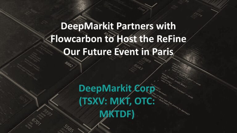 DeepMarkit Partners with Flowcarbon to Host the ReFine Our Future Event in Paris