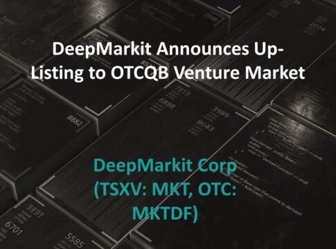 DeepMarkit Announces Up-Listing to OTCQB Venture Market