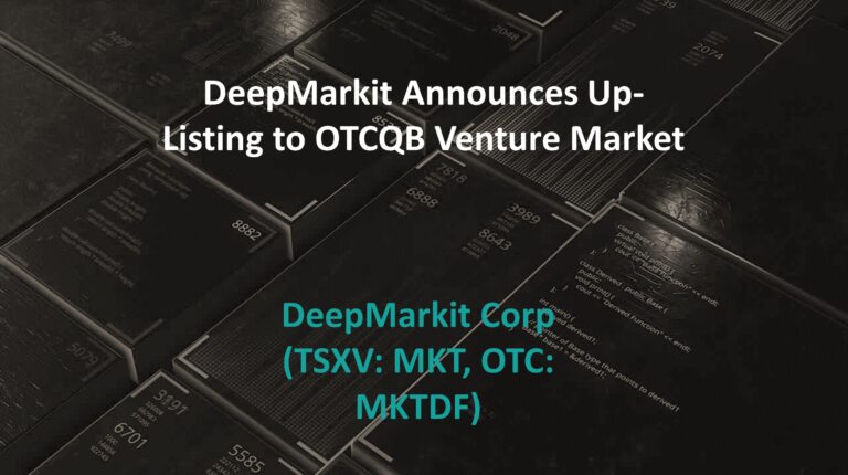 DeepMarkit Announces Up-Listing to OTCQB Venture Market
