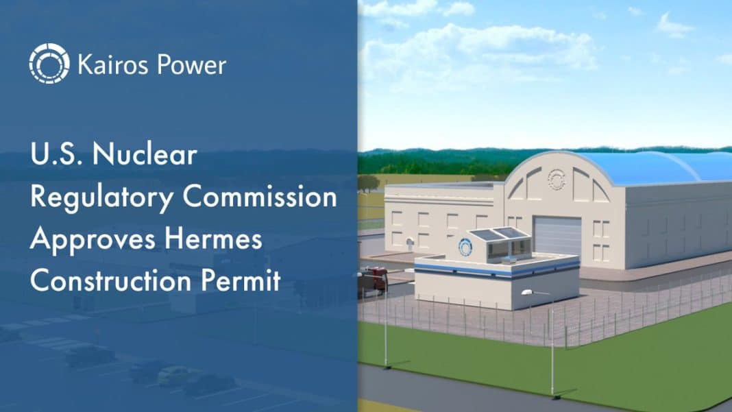 Kairos Power advanced nuclear reactor approved by US NRC