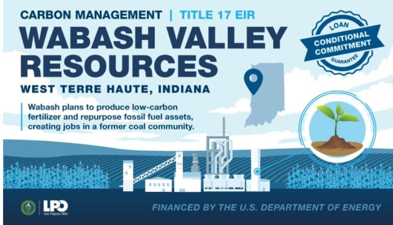 U.S. DOE Greenlights $1.5B Conditional Loan to Wabash Valley’s Carbon-Capture Ammonia Project