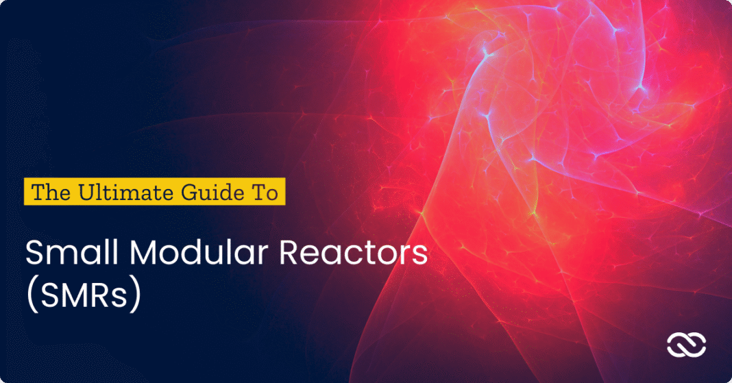 Small Modular Reactors (SMRs)